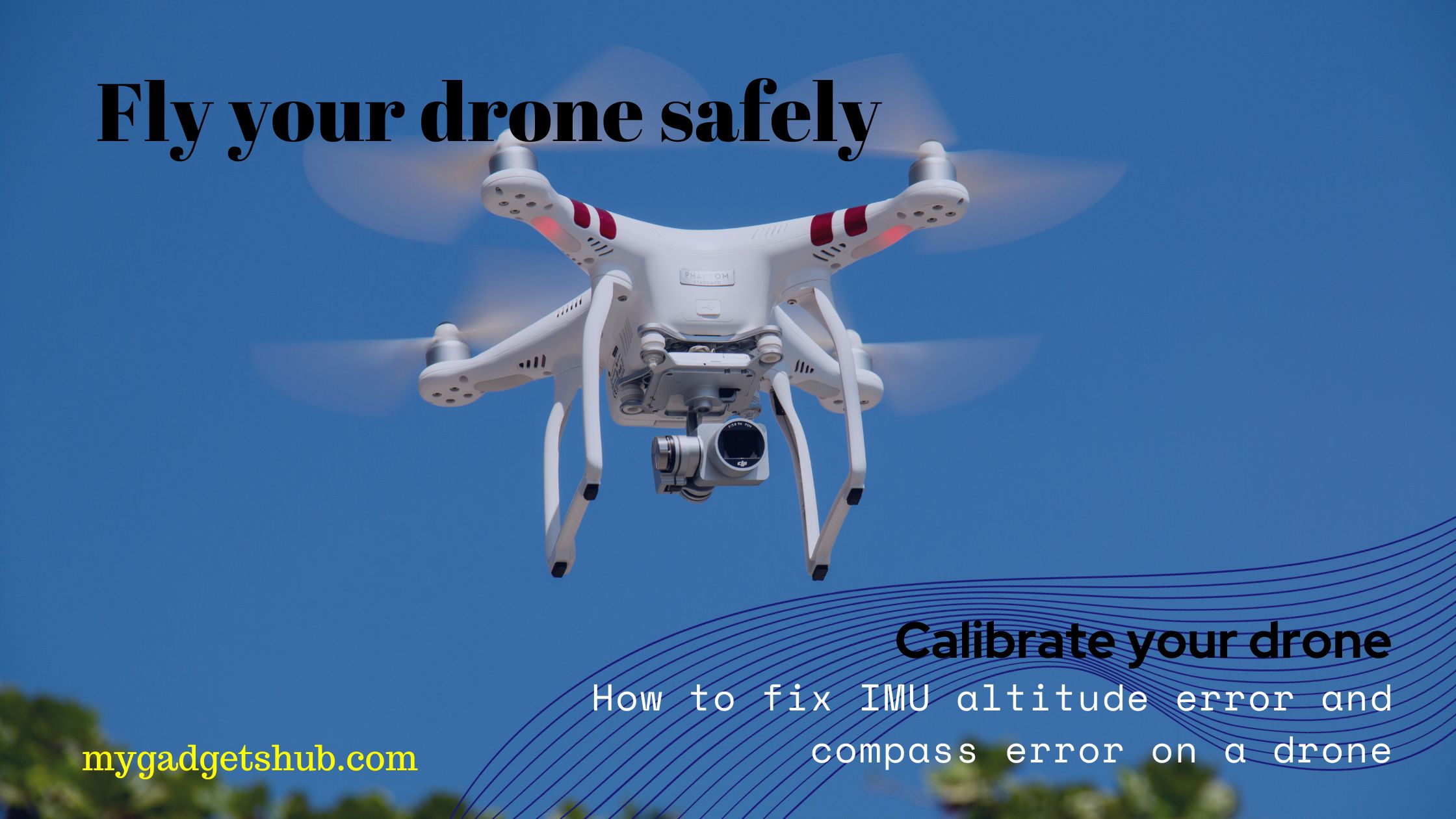 How to fix IMU altitude error and compass error on a drone