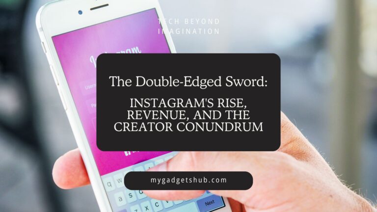 Read more about the article The Double-Edged Sword: Instagram’s Rise, Revenue, and the Creator Conundrum